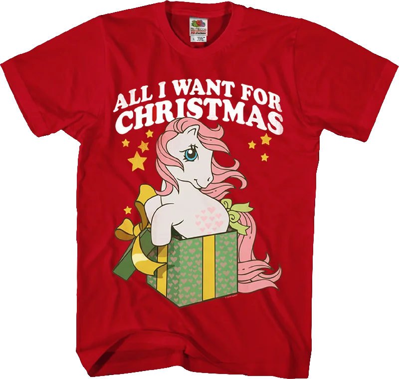 Men's casual comfort t-shirt-All I Want For Christmas My Little Pony T-Shirt