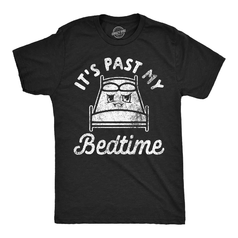 Men's weather-proof t-shirt-Its Past My Bedtime Men's T Shirt