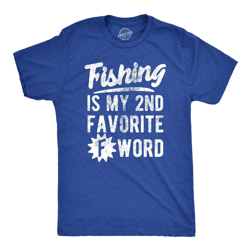 Men's luxury cotton t-shirt-Fishing Is My Second Favorite F Word Men's T Shirt