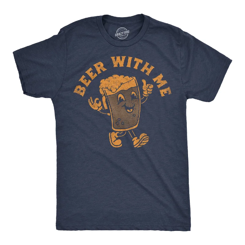 Men's fashion-forward casual t-shirt-Beer With Me Men's T Shirt