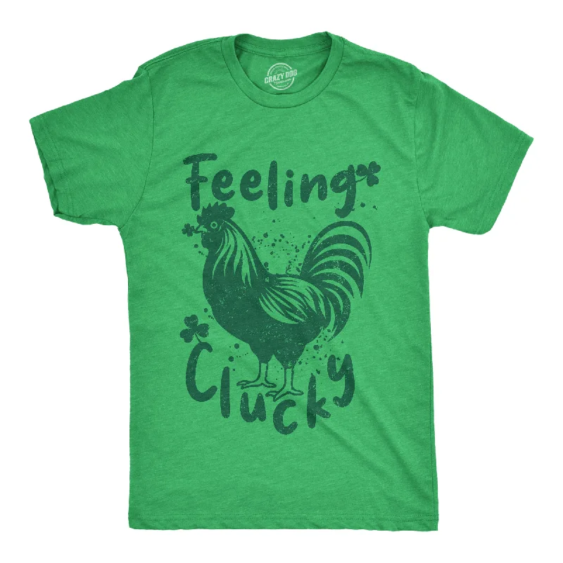 Men's weather-proof t-shirt-Feeling Clucky Men's T Shirt