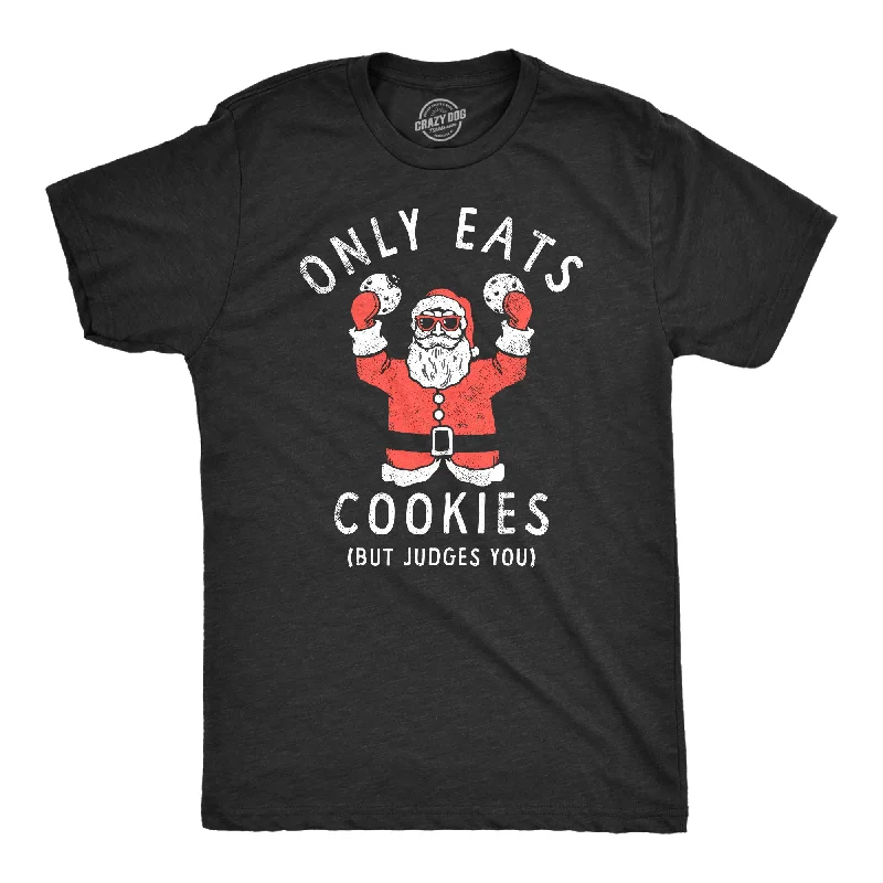 Men's moisture-wicking athletic t-shirt-Only Eats Cookies But Judges You Men's T Shirt