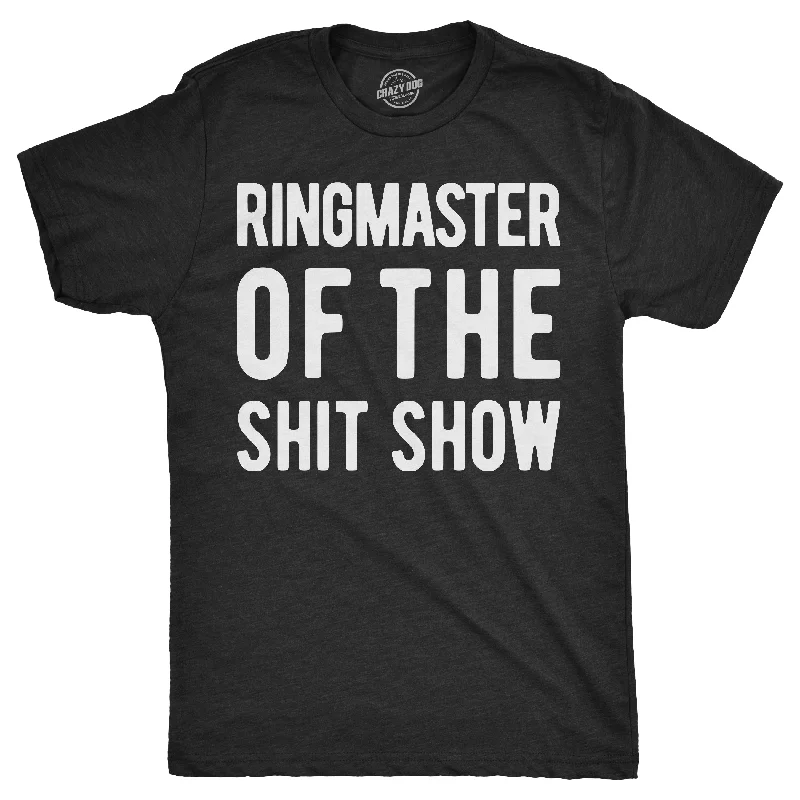 Men's sustainable fashion t-shirt-Ringmaster Of The Shitshow Men's T Shirt