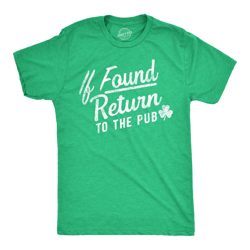 Men's pre-washed t-shirt-If Found Return To The Pub Men's T Shirt