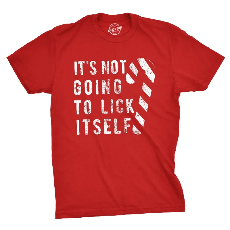 Men's sporty casual t-shirt-It's Not Going To Lick Itself Men's T Shirt