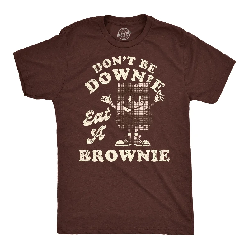 Men's pre-washed t-shirt-Dont Be A Downie Eat A Brownie Men's T Shirt