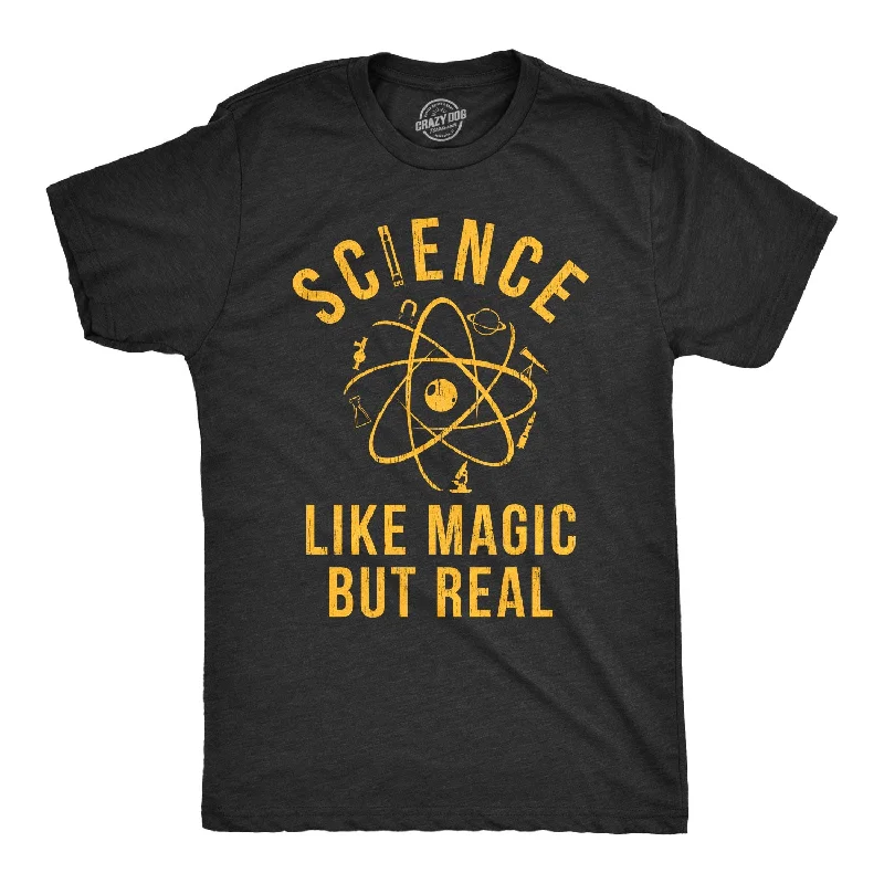 Men's workout fit t-shirt-Science: Like Magic But Real Men's T Shirt