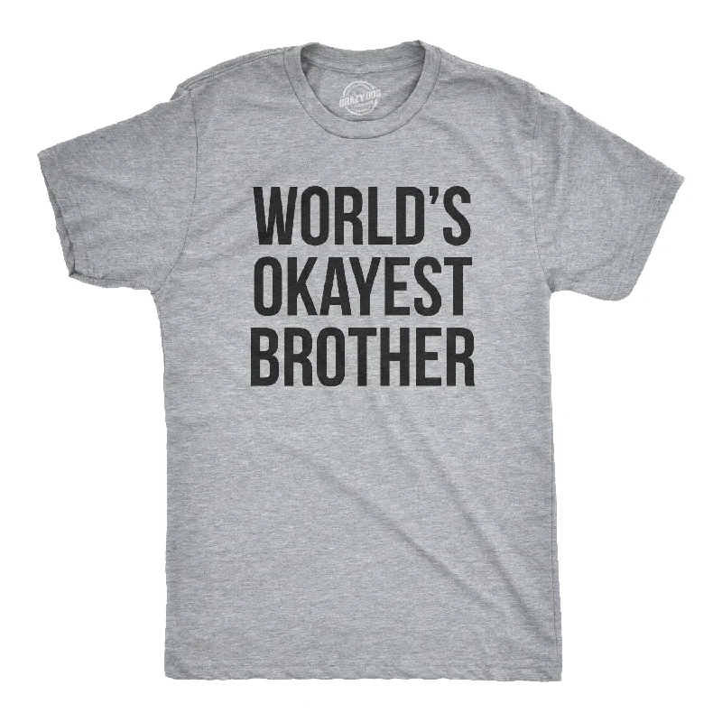 Men's ultra-light t-shirt-World's Okayest Brother Men's T Shirt