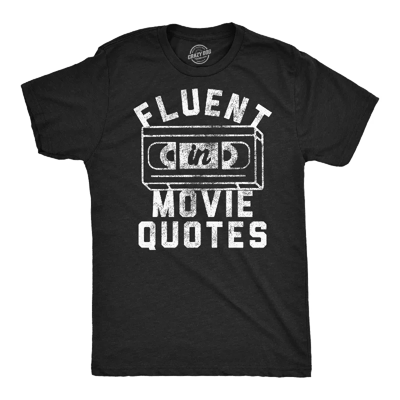 Men's quick-dry casual t-shirt-Fluent In Movie Quotes Men's T Shirt