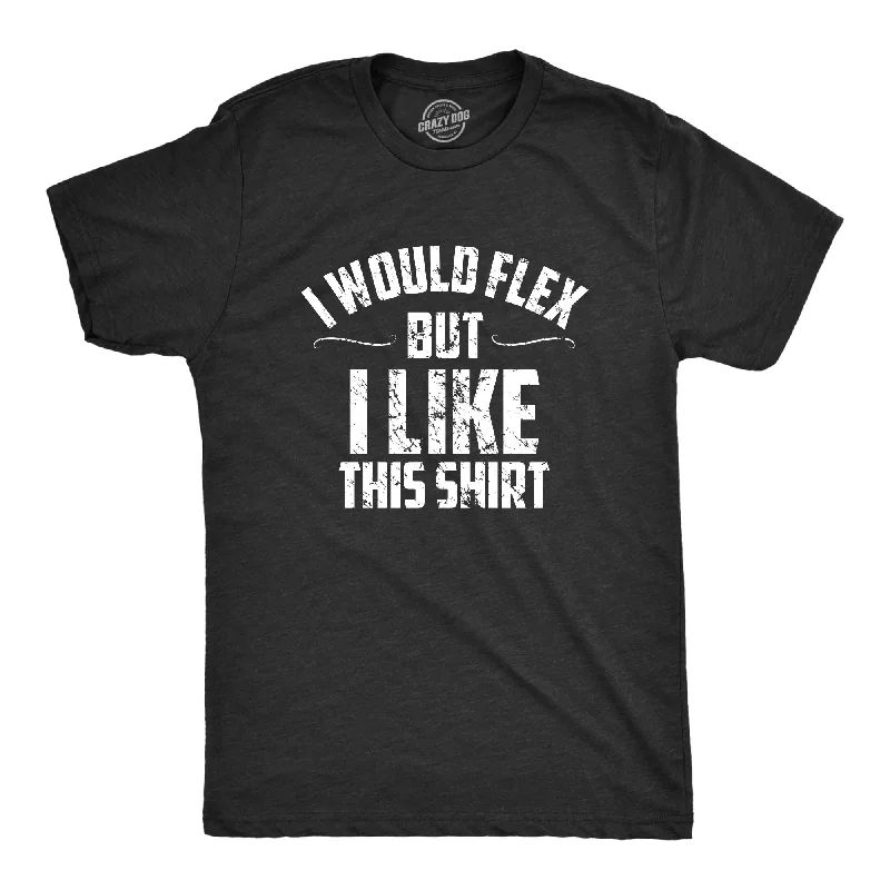 Men's beachwear t-shirt-I Would Flex But I Like This Shirt Men's T Shirt