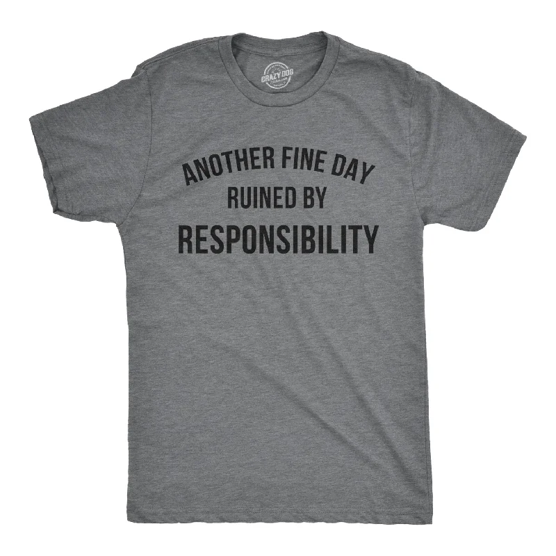 Men's geometric print t-shirt-Another Fine Day Ruined By Responsibility Men's T Shirt