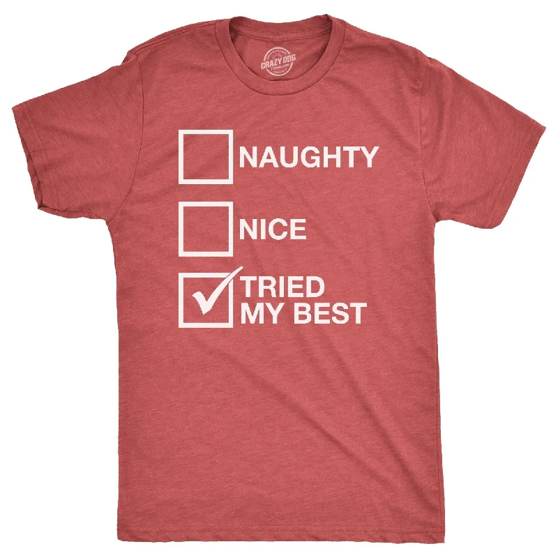 Men's fitted casual t-shirt-Naughty List Nice List Tried My Best Men's T Shirt