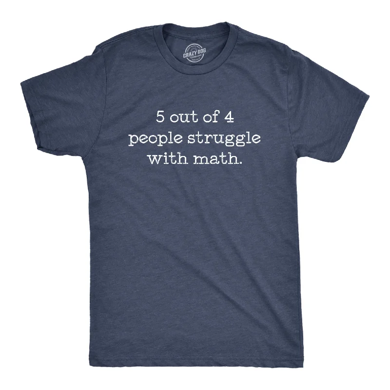 Men's ultra-light t-shirt-5 Out Of 4 People Struggle With Math Men's T Shirt